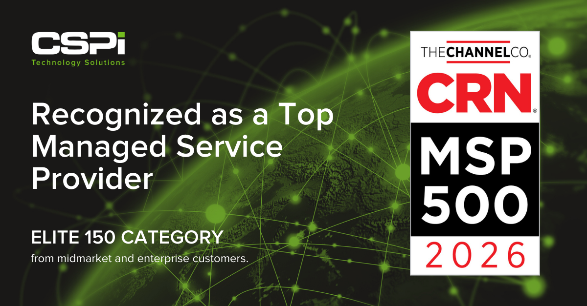 CSPi Technology Solutions Named to CRN’s 2026 MSP 500 Elite 150 List ...